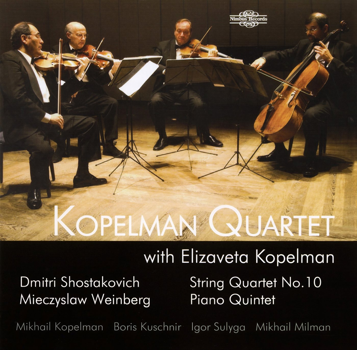 Kopelman Quartet – Schostakowitsch Quartett Nr. 10 · Weinberg Klavierquintett