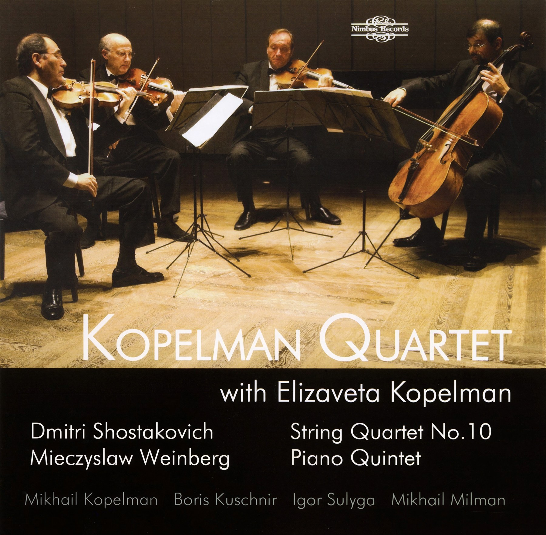 Kopelman Quartet – Schostakowitsch Quartett Nr. 10 · Weinberg Klavierquintett